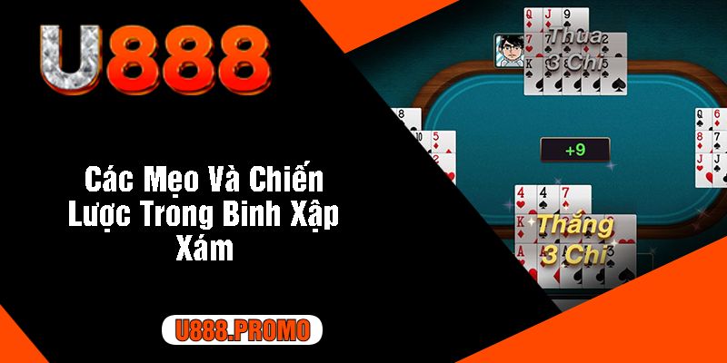 Các Mẹo Và Chiến Lược Trong Binh Xập Xám